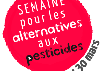 La semaine internationale pour les alternatives aux pesticides, les dates à retenir : du 20 au 30 mars 2022