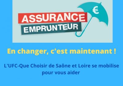 L’UFC-Que Choisir de Saône et Loire accompagne les consommateurs pour les aider à libérer plusieurs milliers d’euros d’économies en changeant « d’assurance Emprunteur »