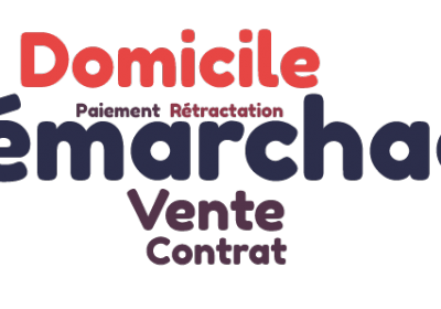 Recommandations et positions à tenir pour les Propositions de Contrats signés à domicile