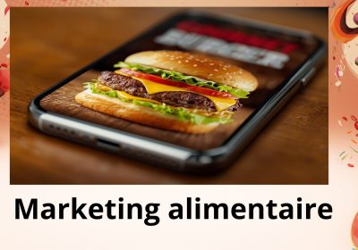 Le marketing alimentaire